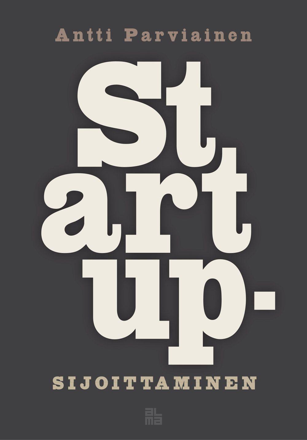 Antti Parviainen : Startup-sijoittaminen